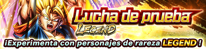 Lucha de prueba LEGEND
