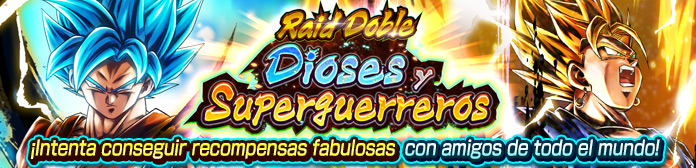 Raid Doble: Dioses y Superguerreros